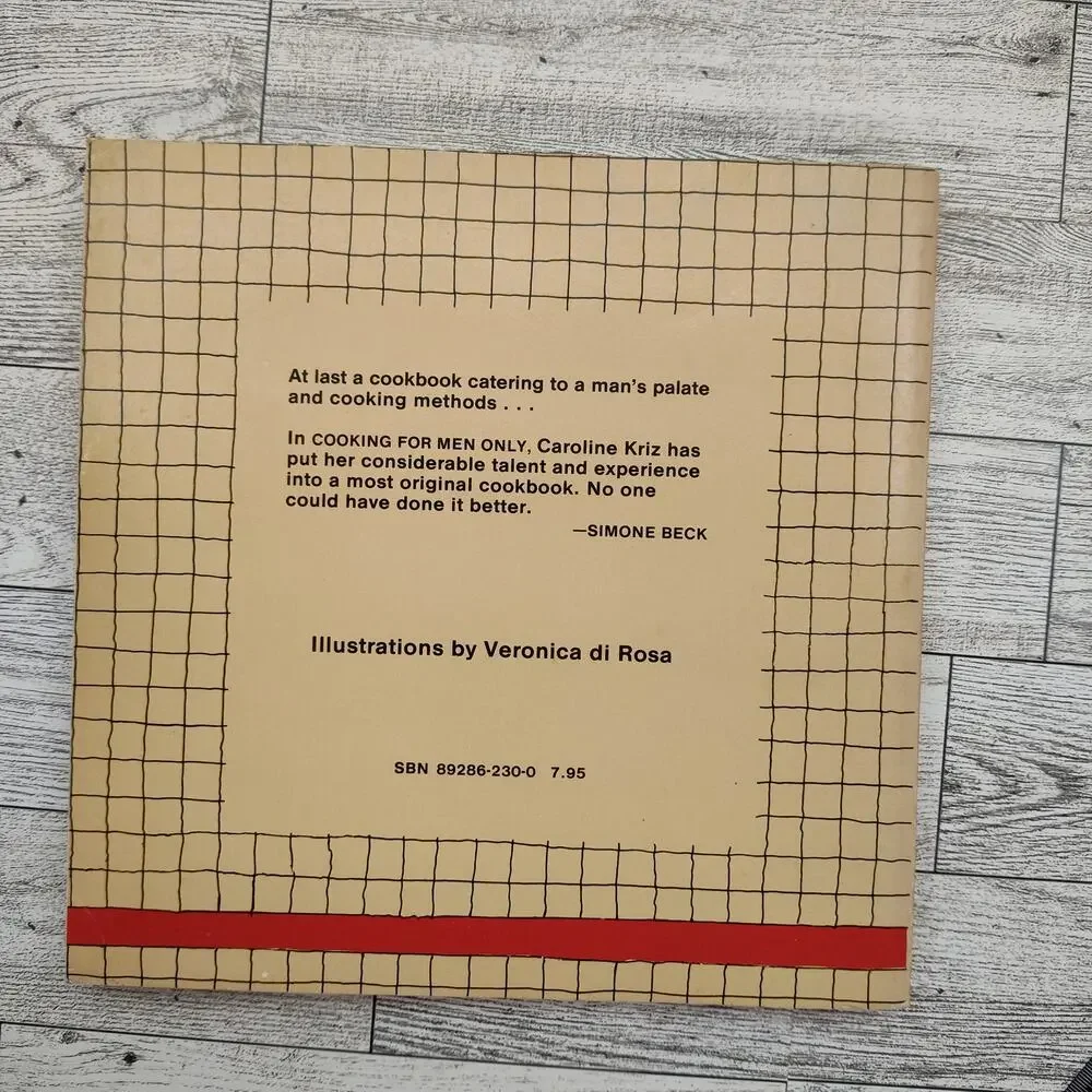 Cooking for Men Only A‎ Man's Cookbook by Caroline Kriz INSCRIBED 1984 Vtg